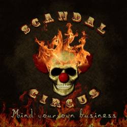 Scandal Circus : Mind Your Own Business